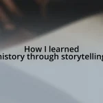 How I learned history through storytelling