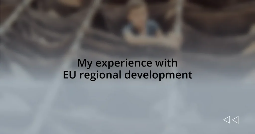 My experience with EU regional development