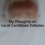 My Thoughts on Local Candidate Debates