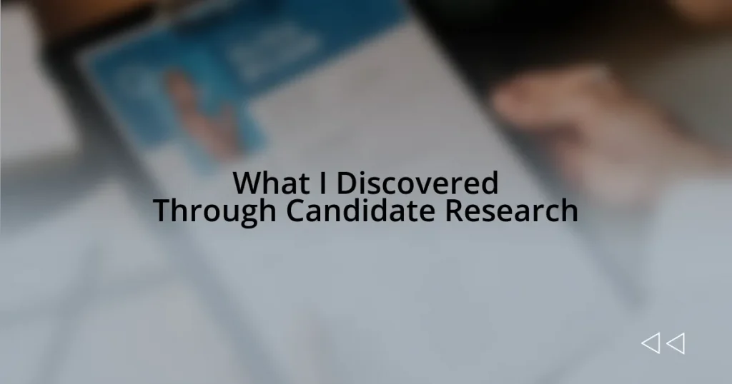 What I Discovered Through Candidate Research