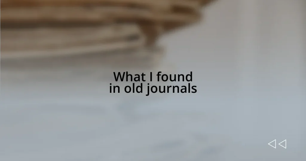 What I found in old journals