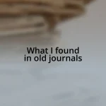 What I found in old journals