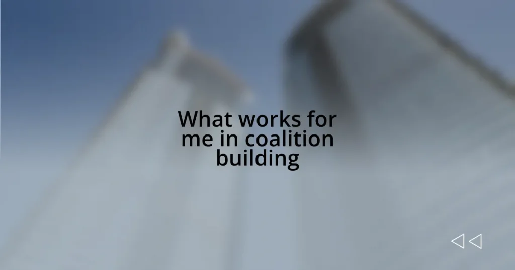 What works for me in coalition building