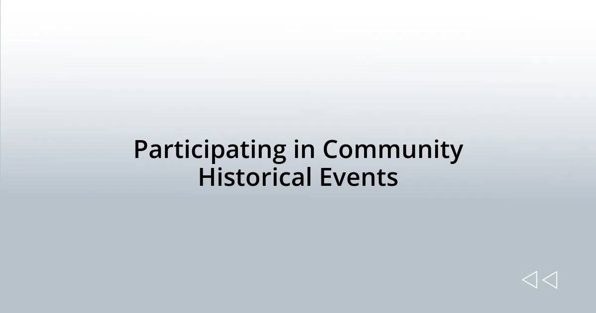 Participating in Community Historical Events