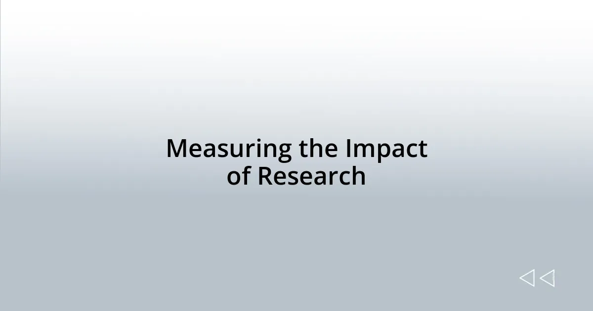 Measuring the Impact of Research