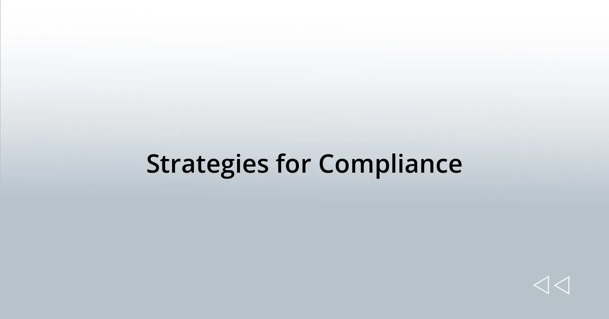 Strategies for Compliance